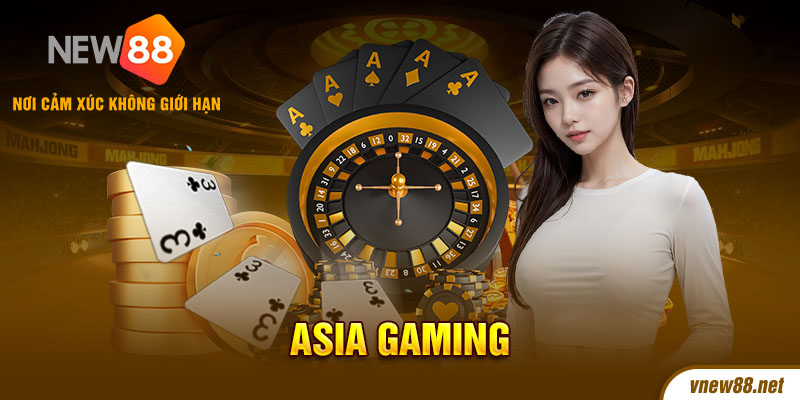 Asia Gaming Ấn Tượng