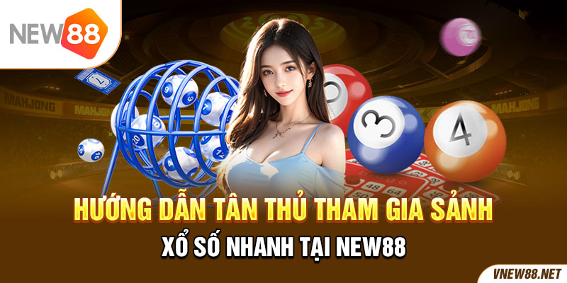 Hướng dẫn tân thủ tham gia